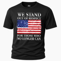 We Stand Out Of Respect Support Our Troops Performance Shirt