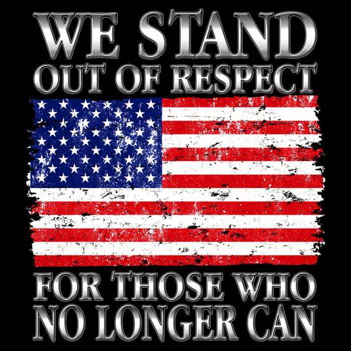 We Stand Out Of Respect Support Our Troops Drawstring Bag