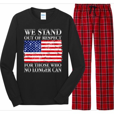 We Stand Out Of Respect Support Our Troops Long Sleeve Pajama Set