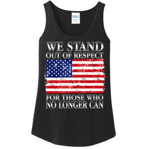 We Stand Out Of Respect Support Our Troops Ladies Essential Tank