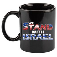 We Stand With Israel USA 11oz C Handle Ceramic Mug