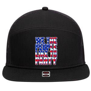 We The People Like To Party 7 Panel Mesh Trucker Snapback Hat