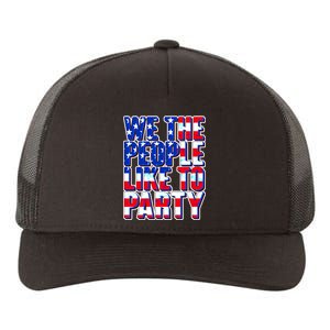 We The People Like To Party Yupoong Adult 5-Panel Trucker Hat