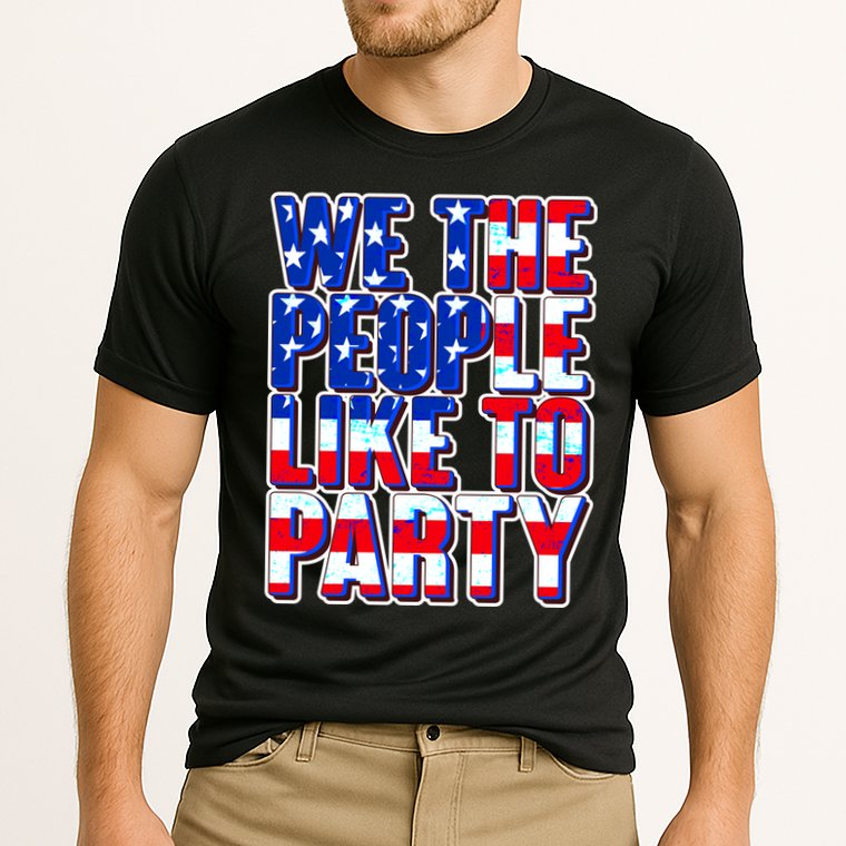We The People Like To Party Performance Shirt