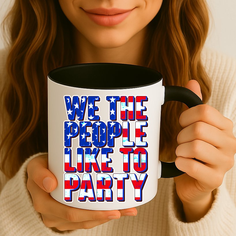 We The People Like To Party Mug