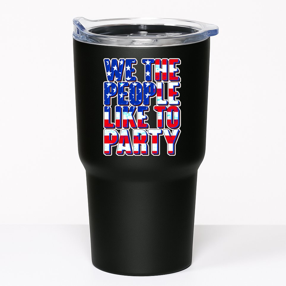 We The People Like To Party Tumbler