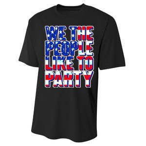 We The People Like To Party Performance Sprint T-Shirt