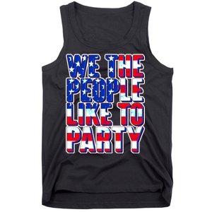 We The People Like To Party Tank Top