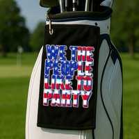 We The People Like To Party Golf Towel