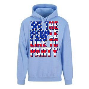 We The People Like To Party Unisex Surf Hoodie