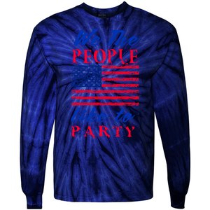 We The People Like To Party In The USA Tie-Dye Long Sleeve Shirt