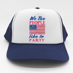 We The People Like To Party In The USA Trucker Hat