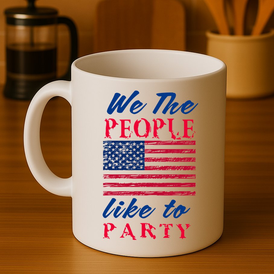 We The People Like To Party In The USA Mug