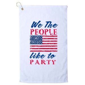 We The People Like To Party In The USA Platinum Collection Golf Towel