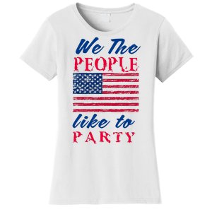 We The People Like To Party In The USA Women's T-Shirt