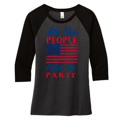 We The People Like To Party In The USA Women's Tri-Blend 3/4-Sleeve Raglan Shirt