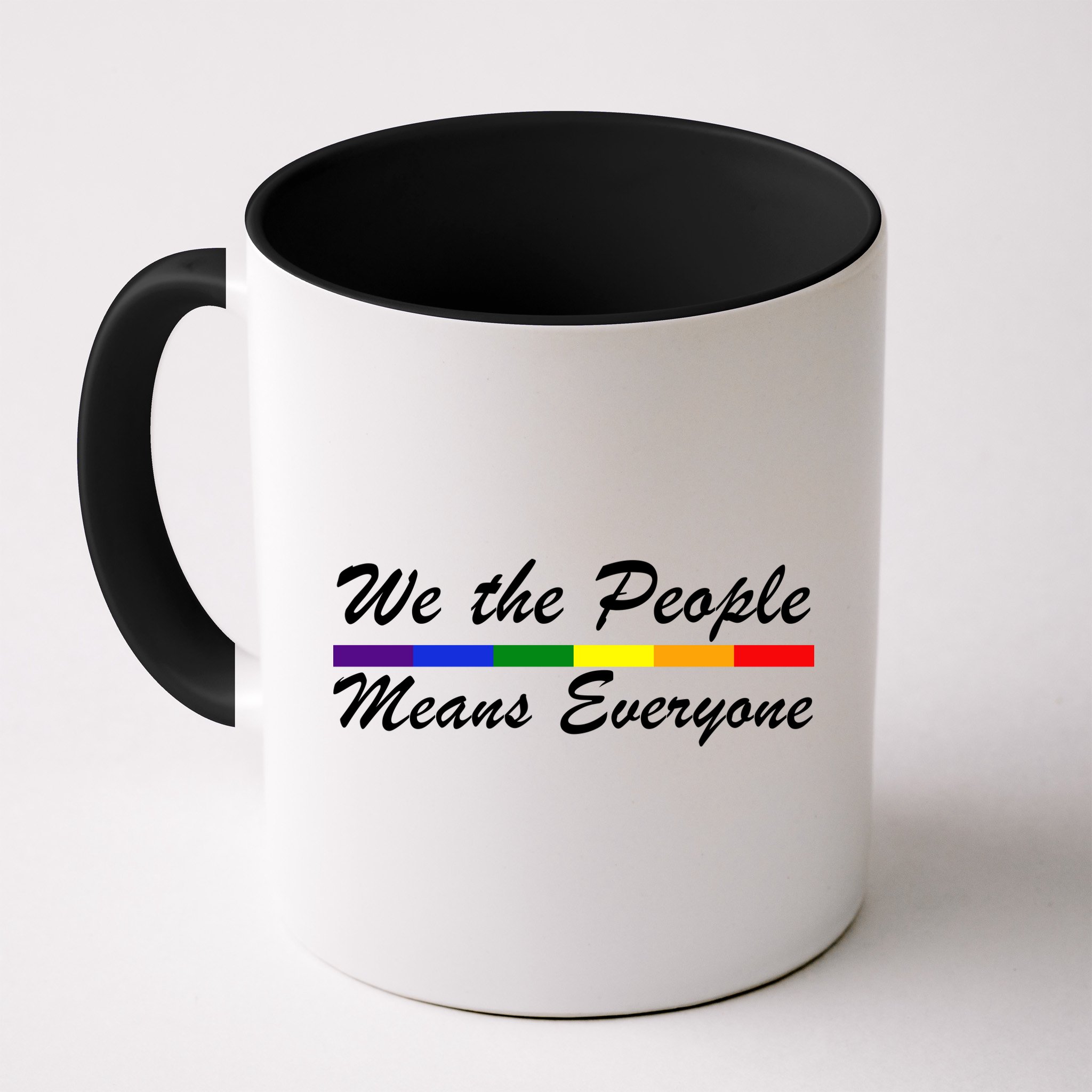 We The People Means Everyone LGBT Mug