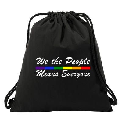 We The People Means Everyone LGBT Drawstring Bag