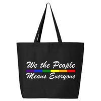 We The People Means Everyone LGBT 25L Jumbo Tote
