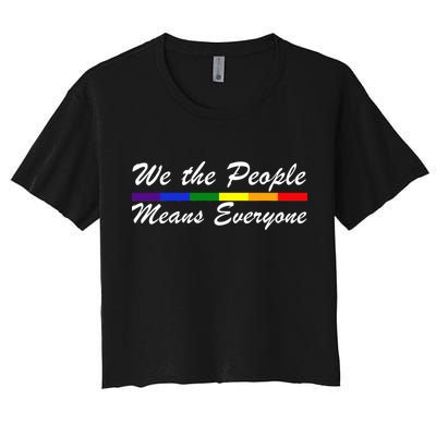 We The People Means Everyone LGBT Crop Top