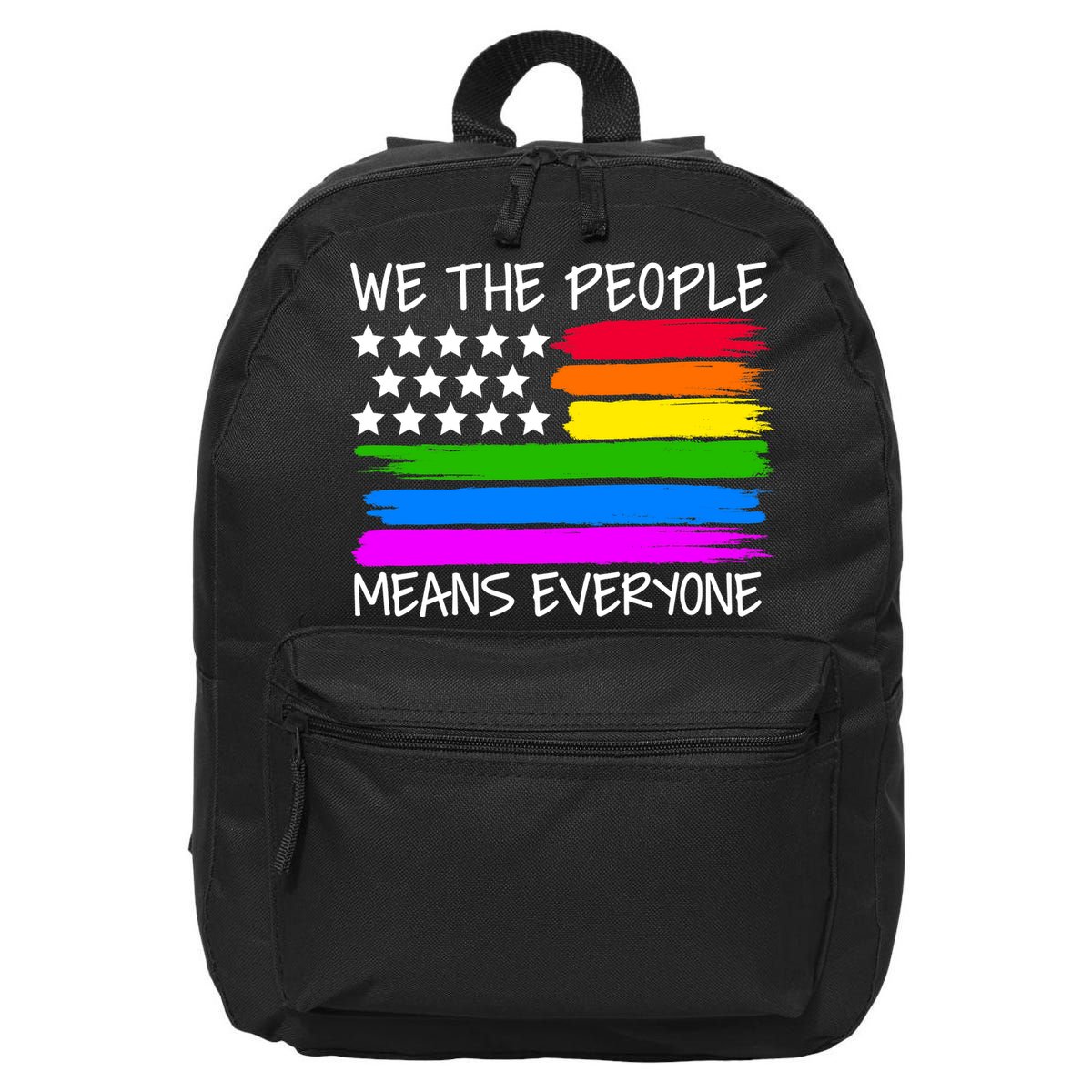 We The People Means Everyone Rainbow LGBT Flag 16 in Basic Backpack