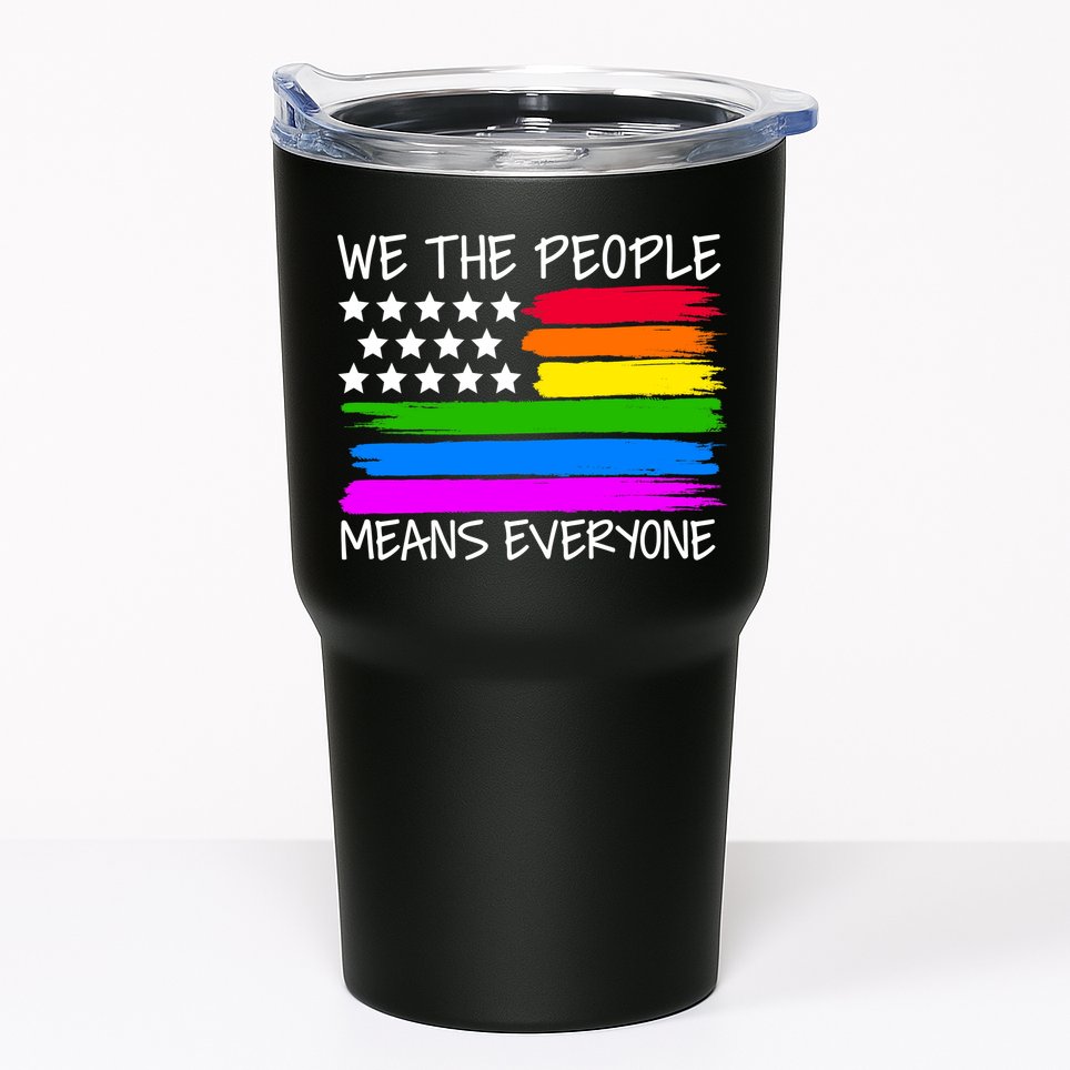 We The People Means Everyone Rainbow LGBT Flag Tumbler
