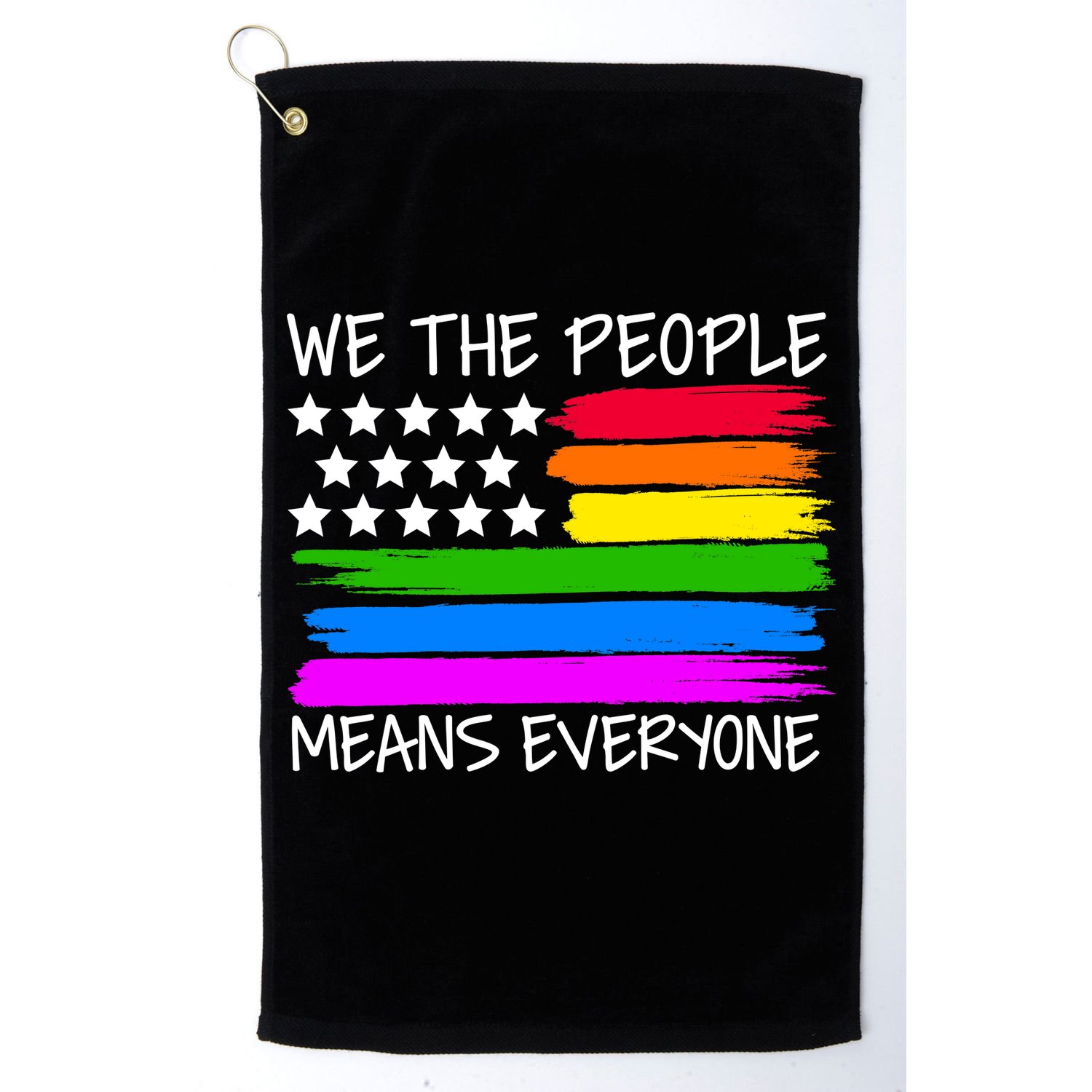 We The People Means Everyone Rainbow LGBT Flag Golf Towel