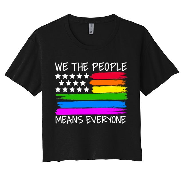 We The People Means Everyone Rainbow LGBT Flag Crop Top