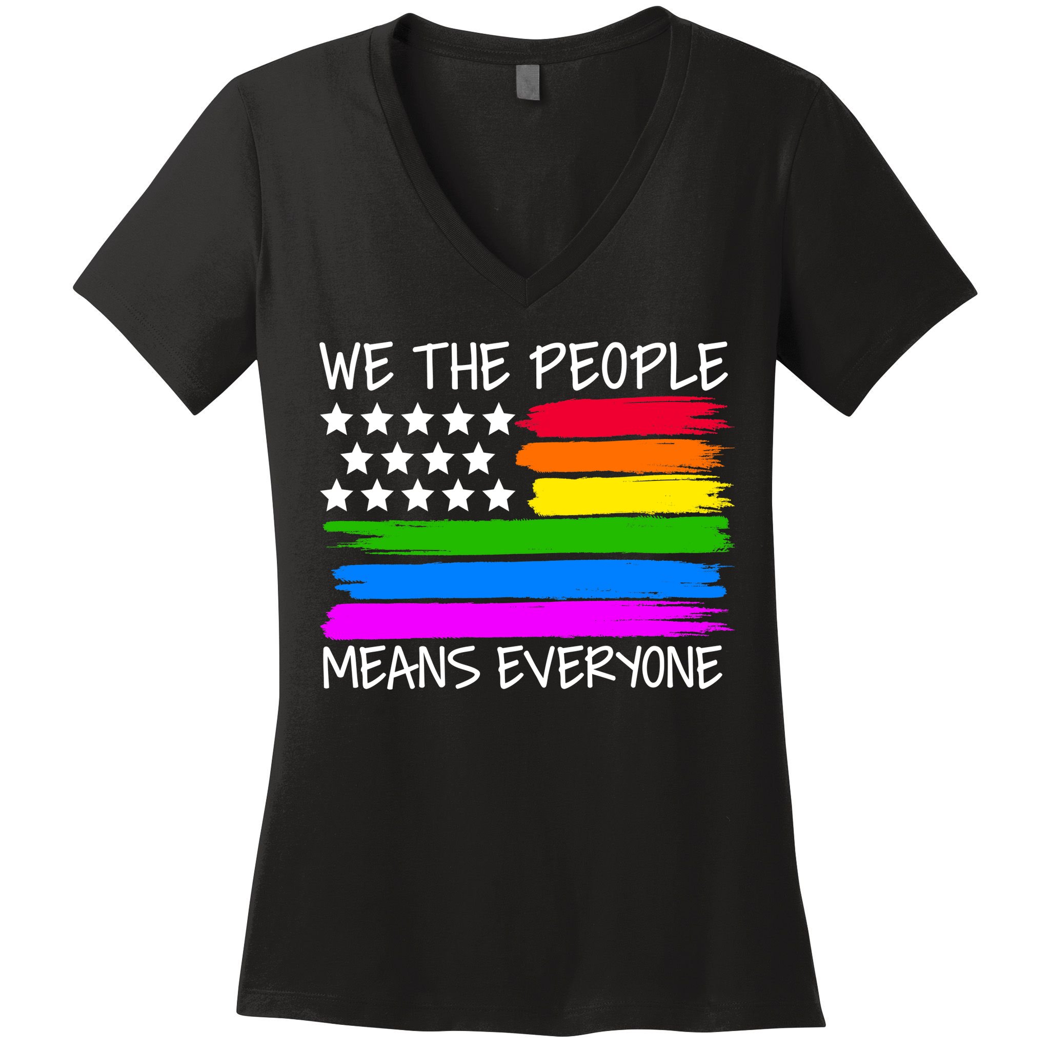 We The People Means Everyone Rainbow LGBT Flag Women's V-Neck T-Shirt