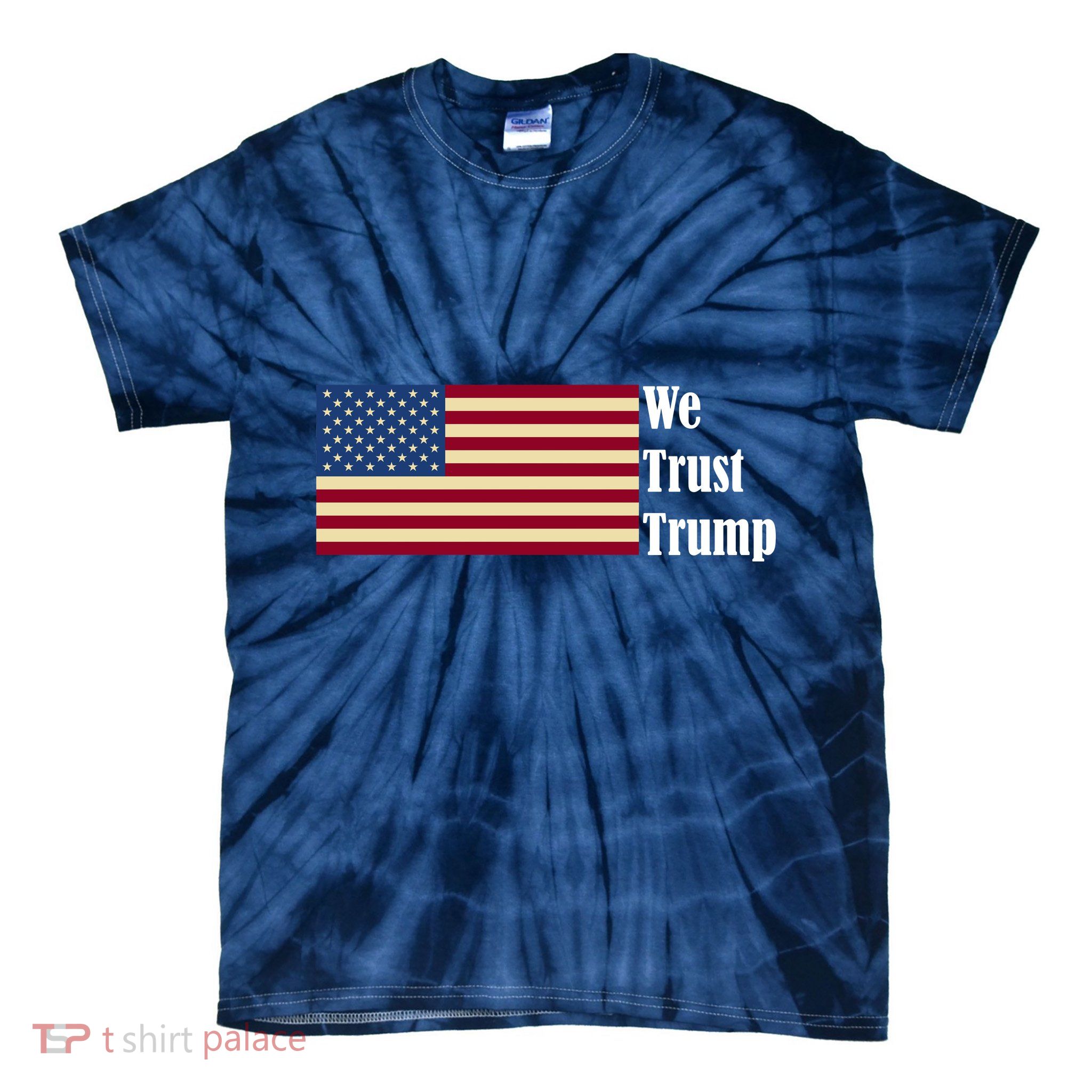 We Trust Trump Tie-Dye T-Shirt