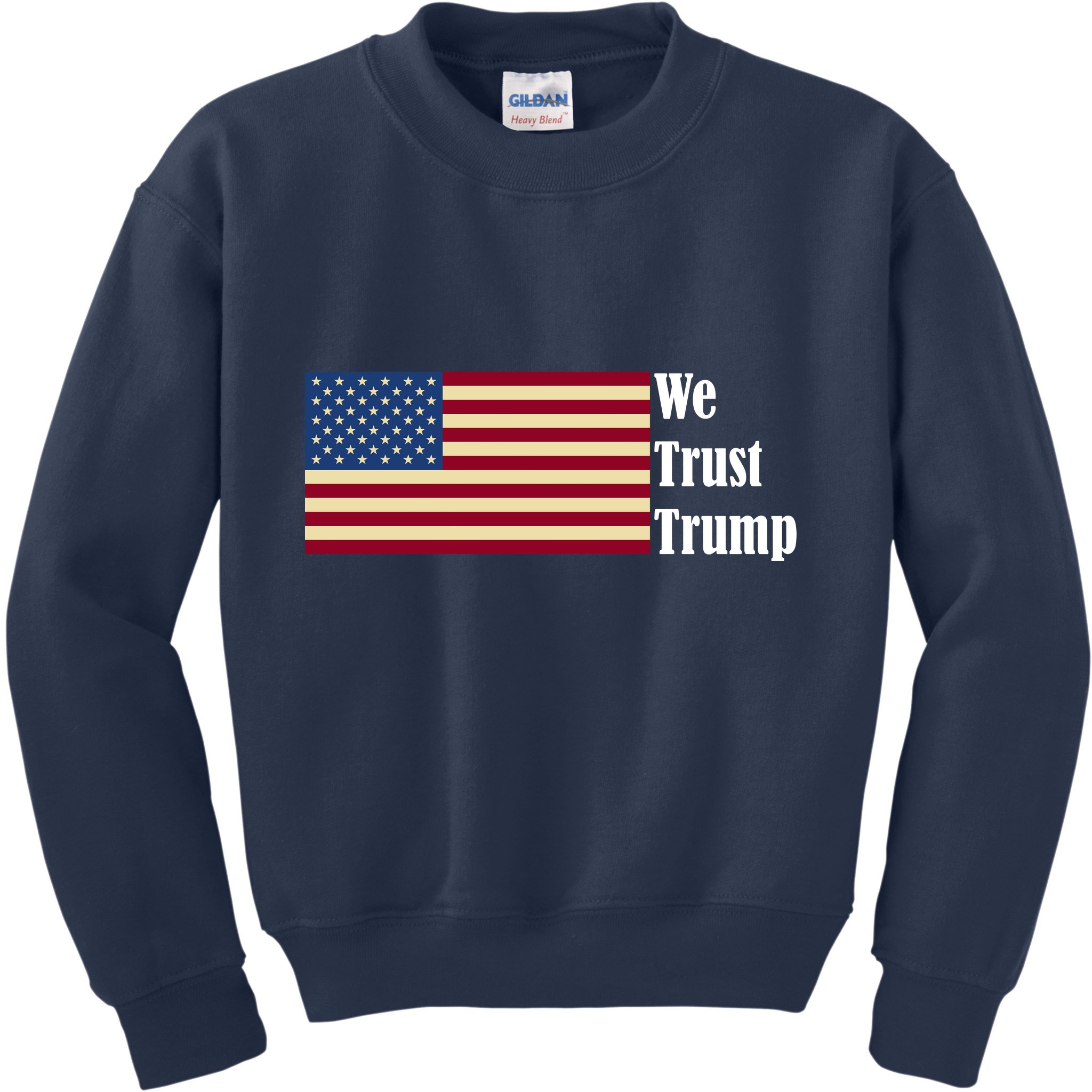 We Trust Trump Kids Sweatshirt