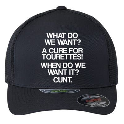 We Want A Cure For Tourettes Flexfit Unipanel Trucker Cap