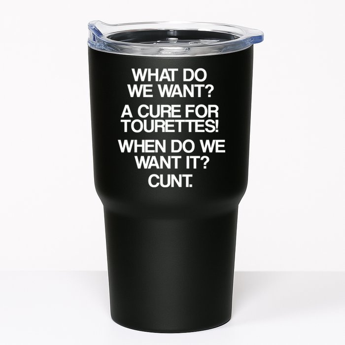 We Want A Cure For Tourettes Tumbler