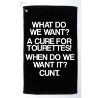 We Want A Cure For Tourettes Golf Towel