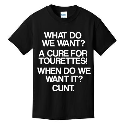We Want A Cure For Tourettes Kids T-Shirt