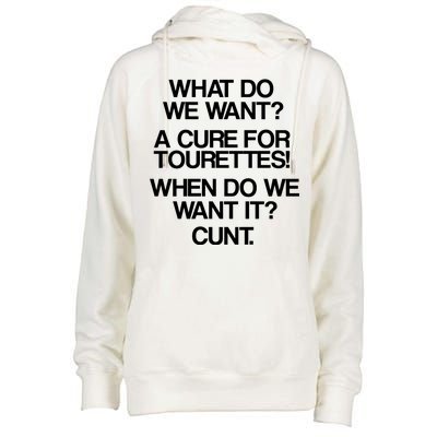 We Want A Cure For Tourettes Womens Funnel Neck Pullover Hood