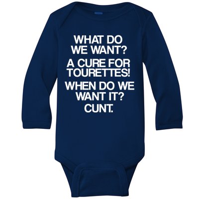 We Want A Cure For Tourettes Baby Long Sleeve Bodysuit