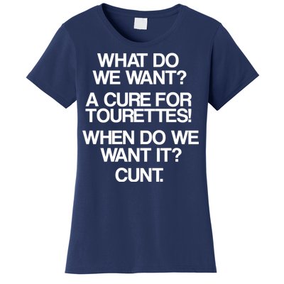 We Want A Cure For Tourettes Women's T-Shirt