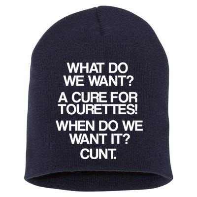 We Want A Cure For Tourettes Short Acrylic Beanie