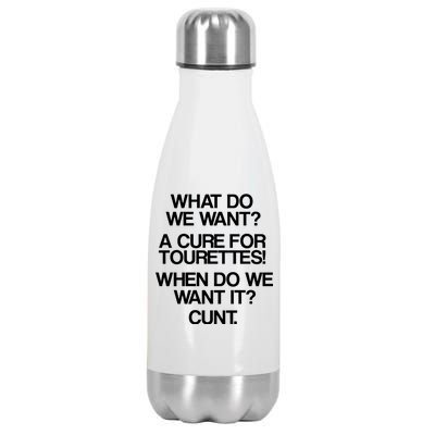 We Want A Cure For Tourettes Stainless Steel Insulated Water Bottle