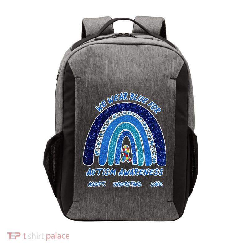 We War Blue For Autism Awareness Accept Understand Love Vector Backpack