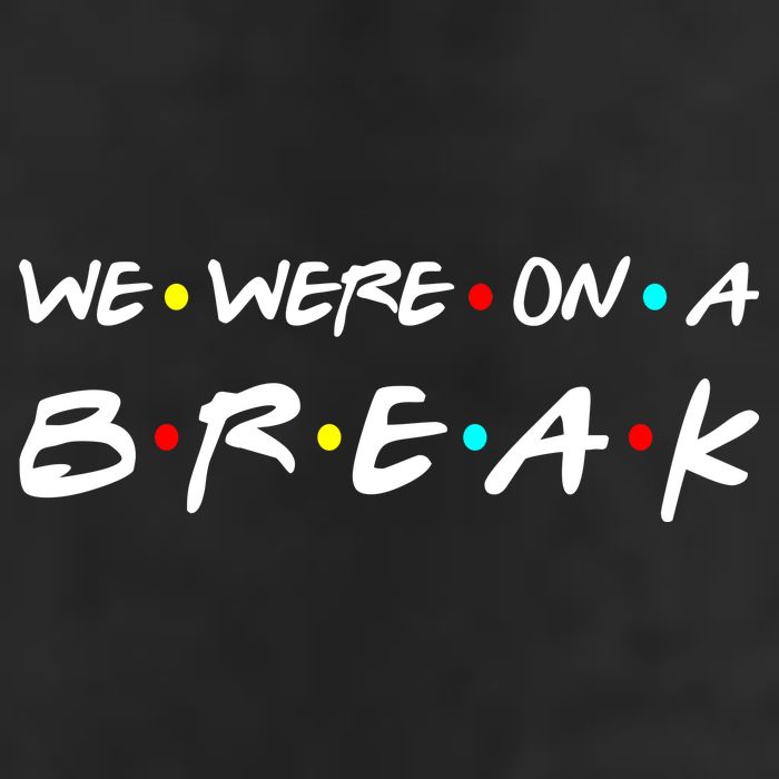 We Were On A Break 7 Panel Mesh Trucker Snapback Hat