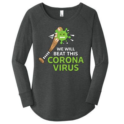 We Will Beat This Corona Virus Literal Women's Perfect Tri Tunic Long Sleeve Shirt