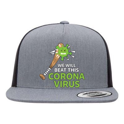 We Will Beat This Corona Virus Literal Flat Bill Trucker Hat