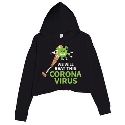 We Will Beat This Corona Virus Literal Crop Fleece Hoodie