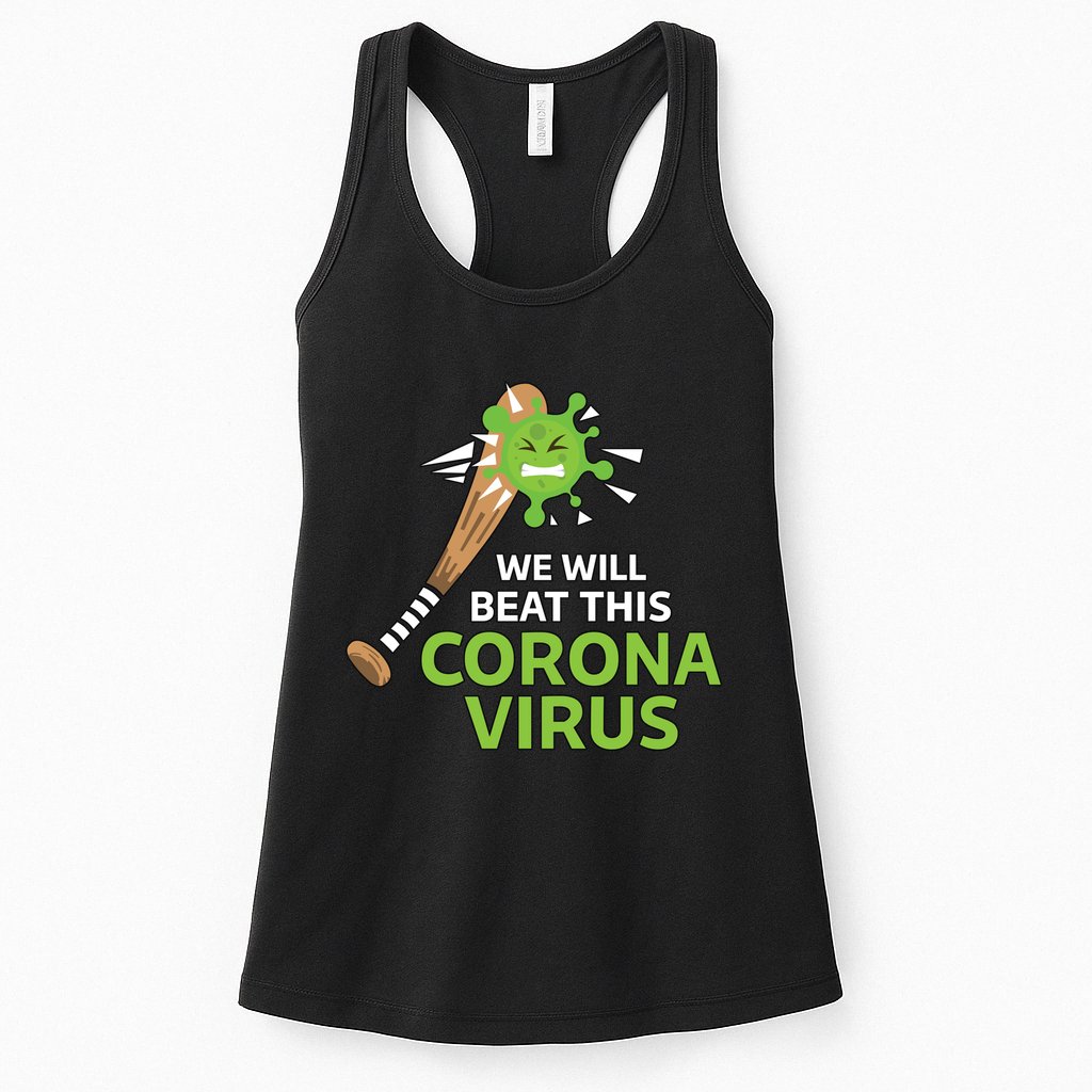 We Will Beat This Corona Virus Literal Womens Tank Top