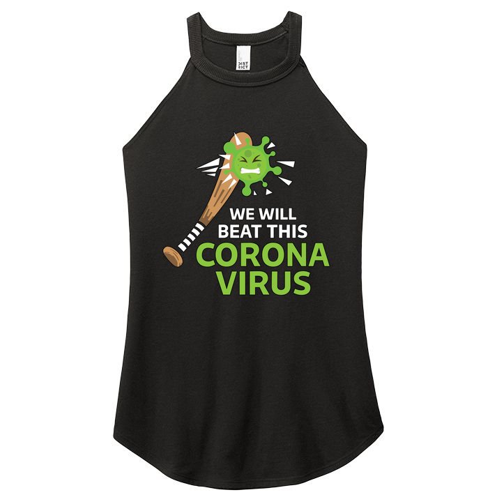 We Will Beat This Corona Virus Literal Women's Perfect Tri Rocker Tank