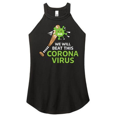 We Will Beat This Corona Virus Literal Women’s Perfect Tri Rocker Tank