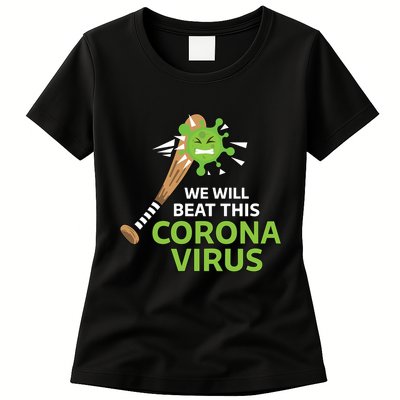 We Will Beat This Corona Virus Literal Womens T-Shirt