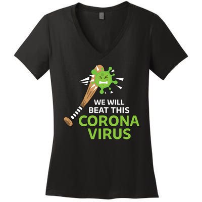 We Will Beat This Corona Virus Literal Women's V-Neck T-Shirt